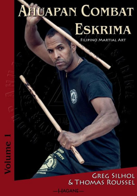 Escrima: The Art Of Filipino Stick Fighting: An Essential Guide to Fighting  W/….