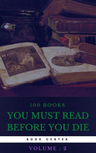 Title: 100 Books You Must Read Before You Die [volume 2] (Book Center), Author: Rabindranath Tagore