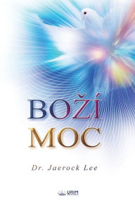 Title: BOZÍ MOC(Czech Edition), Author: Jaerock Lee