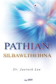 Title: PATHIAN SILBAWLTHEIHNA(Simte Edition), Author: Jaerock Lee