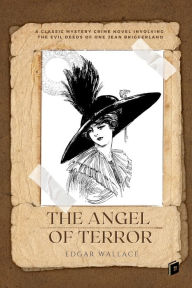 Title: The Angel of Terror, Author: Edgar Wallace