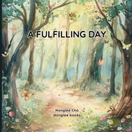Title: A Fulfilling Day, Author: Honglee Cha