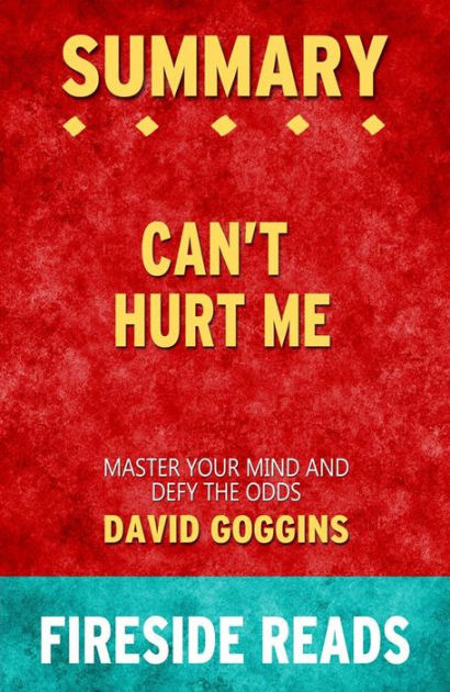 David Goggins - Given that I self-published Can't Hurt Me, it was