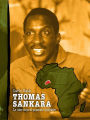 Thomas Sankara: Le idee non si possono uccidere