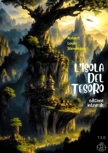 L'isola del tesoro: Edizione integrale