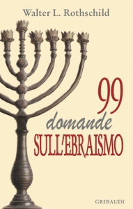 Title: 99_domande_sull'ebraismo, Author: Walter L. Rothschild