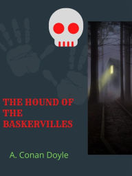Title: The Hound Of The Baskervilles, Author: A. Canon Doyle