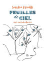 Feuilles de ciel: Vingt-cinq haïku illustrés