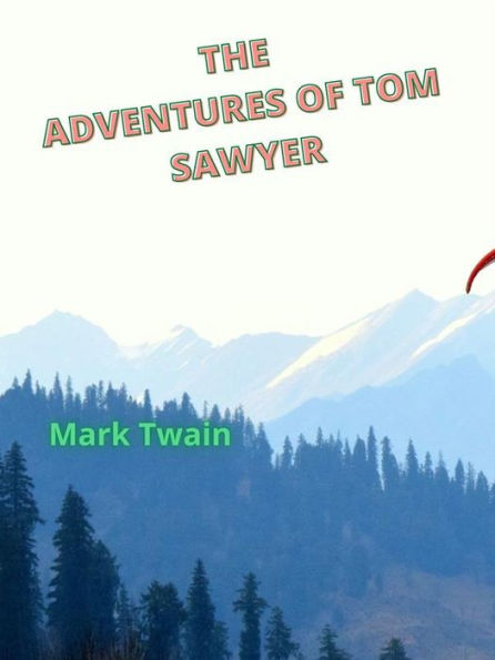 The Adventures Of Tom Sawyer