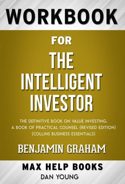 The Intelligent Investor: A Book of Practical Counsel