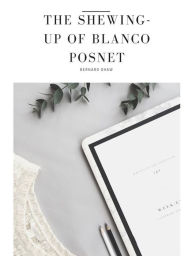 Title: The Shewing-up of Blanco Posnet, Author: Bernard Shaw