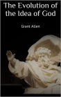 The Evolution of the Idea of God