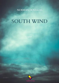 Title: South wind, Author: Norman Douglas