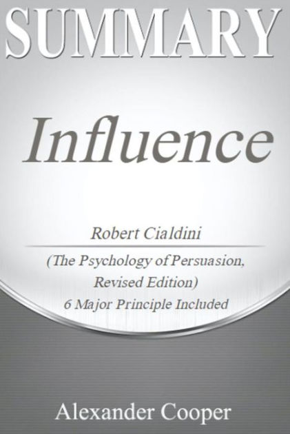 Influence, The Psychology of Persuasion - Robert Cialdini - Book Review