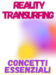 Title: Reality Transurfing - concetti essenziali, Author: Fer Rov