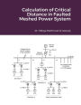 Calculation of Critical Distance in Faulted Meshed Power System