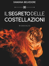 Title: Il segreto delle costellazioni, Author: Damiana Belvedere