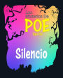 Silencio: Los Misterios De Poe Edgar Allan 30 (Poema)
