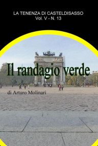 Title: Il randagio verde, Author: Arturo Molinari