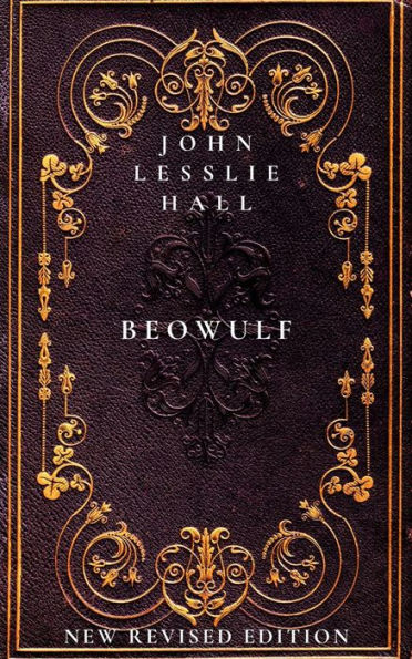 Beowulf: An Anglo-Saxon Epic Poem: New Revised Edition