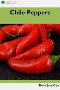 Title: Chile Peppers, Author: Roby Jose Ciju