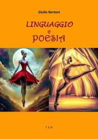 Title: Linguaggio e poesia, Author: Giulio Bertoni