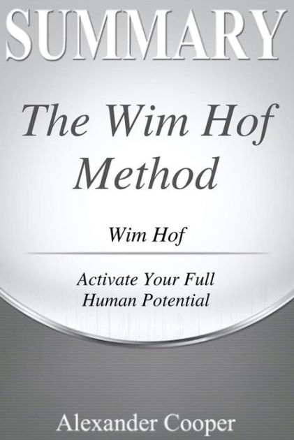 The Wim Hof Method Book Summary