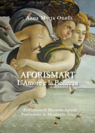 Title: AforiSmart. L'Amore e la Bellezza, Author: Anna Maria Onelli