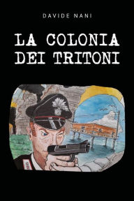 Title: La colonia dei tritoni, Author: Davide Nani