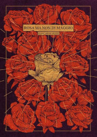 Title: Rosa ma non di maggio, Author: Giancarlo Buzzi
