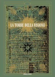 Title: La Torre della Visione, Author: Sabrina Vaiani