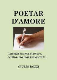 Title: Poetar d'Amore, Author: Giulio Bozzi