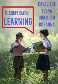 Title: Il Cooperative Learning, Author: Cavaliere Elena