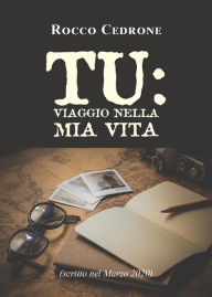 Title: TU: Viaggio nella mia vita., Author: Rocco Cedrone