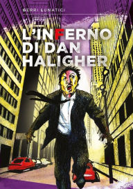 Title: L'Inferno di Dan Haligher II, Author: Gerri Lunatici