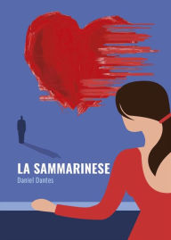 Title: La Sammarinese, Author: Daniel Dantes