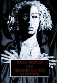 Title: Un soliloquio di satana, Author: Dario Gumina