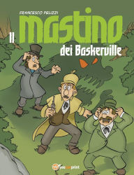 Title: Il mastino dei Baskerville, Author: Francesco Pelizzi