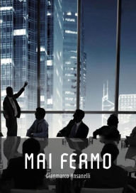 Title: Mai fermo, Author: Gianmarco Ansanelli