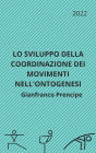 Lo Sviluppo della Coordinazione dei Movimenti nell'Ontogenesi