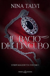Title: Il bacio dell'incubo, Author: Nina Talvi