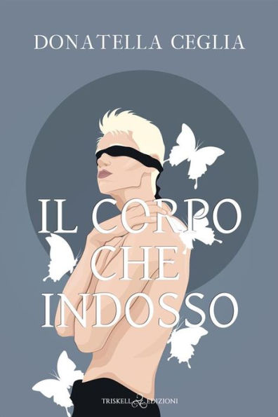 Il corpo che indosso