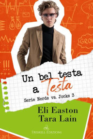 Title: Un bel testa a testa, Author: Eli Easton