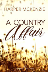 Title: A country affair, Author: Harper McKenzie