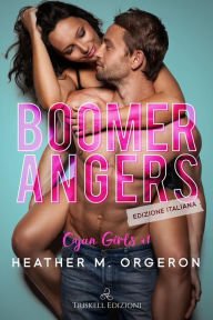 Title: Boomerangers: Edizione italiana, Author: Heather M. Orgeron