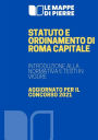 Statuto e Ordinamento di Roma Capitale: Introduzione alla normativa e testi in vigore