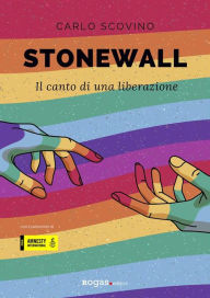 Title: Stonewall: Il canto di una liberazione, Author: Carlo Scovino
