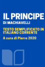 Il Principe: testo semplificato in italiano corrente