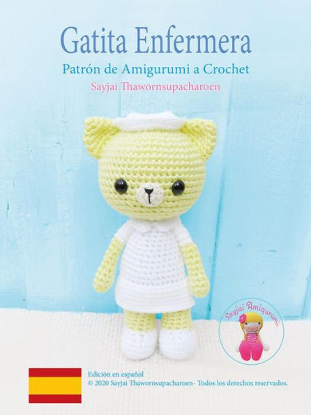 Gatita Enfermera: Patrón de Amigurumi a Crochet