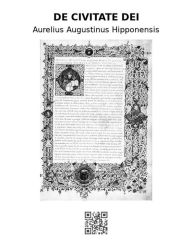 Title: De civitate Dei, Author: Aurelius Augustinus Hipponensis